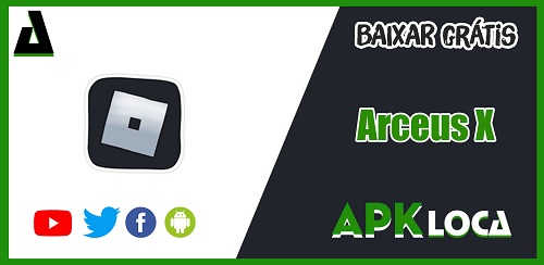 Arceus X APK Mod 2.1.6 - Download v3 Atualizado (2023) Roblox Script