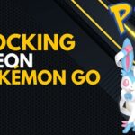 Unlocking Sylveon in Pokémon Go